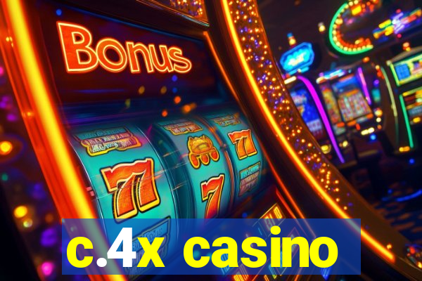 c.4x casino